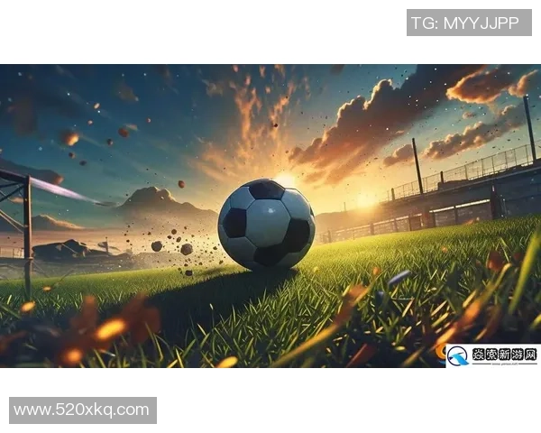 探索足球游戏的魅力与乐趣，带你领略虚拟绿茵场上的激情与挑战